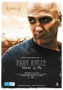 Paul Kelly: Stories of Me (2012)