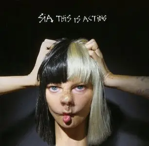 Sia - This Is Acting (2016) [Official Digital Download 24bit/96kHz]