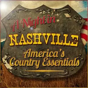 VA - A Night in Nashville Americas Country Essentials (2014)