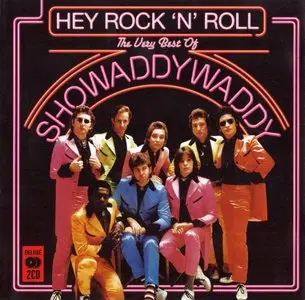 Showaddywaddy - Hey Rock 'N' Roll: The Very Best Of Showaddywaddy (2009)