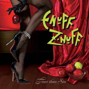 Enuff Z'Nuff - Finer Than Sin (2022) [Official Digital Download]