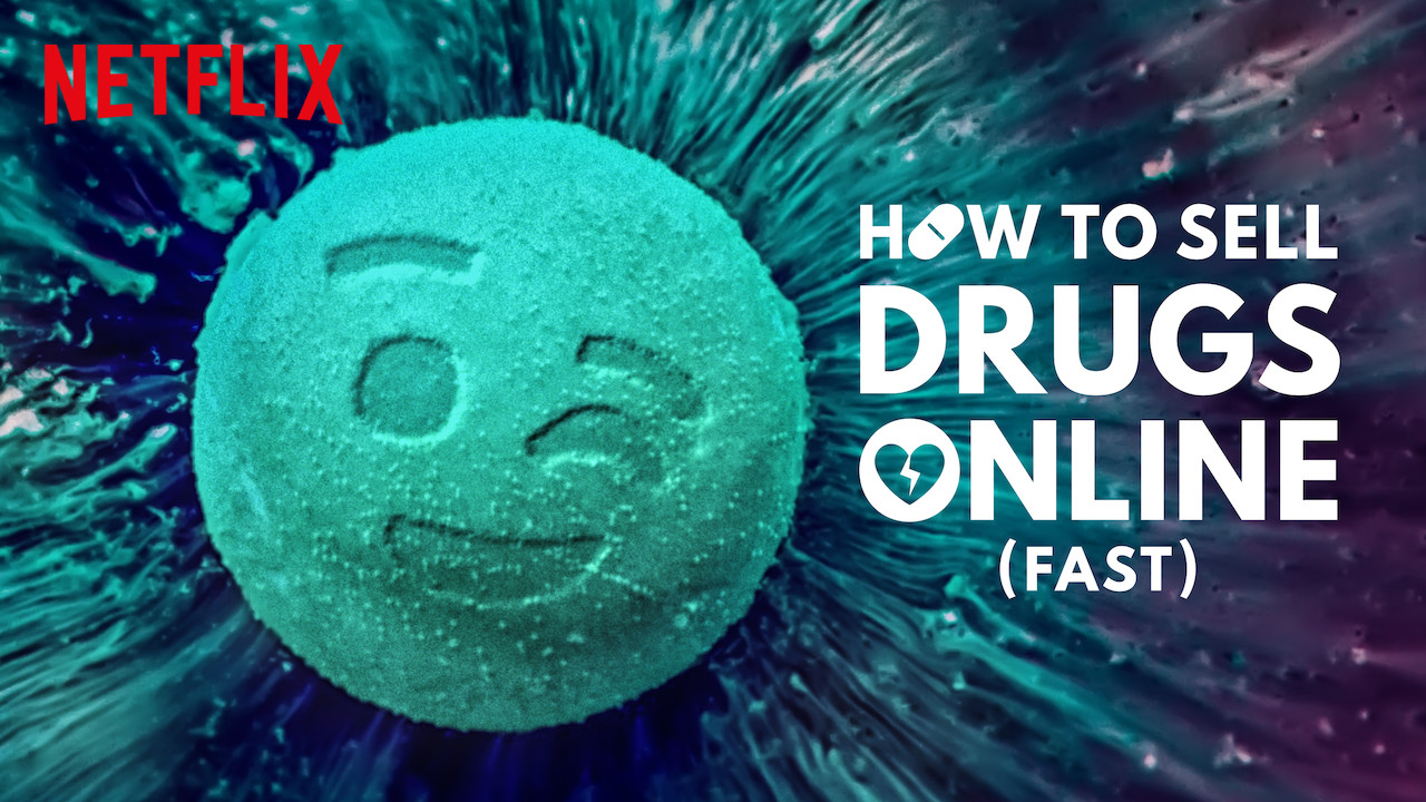 How to Sell Drugs Online (Fast) (2019) Season 1
