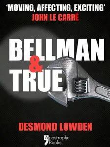«Bellman & True» by Desmond Lowden