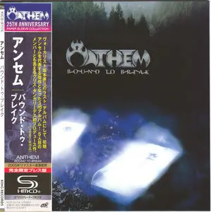 Anthem - Bound To Break (1987) [2010, Japan SHM-CD, KICS-91174]
