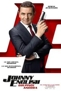 Johnny English colpisce ancora / Johnny English Strikes Again (2018)