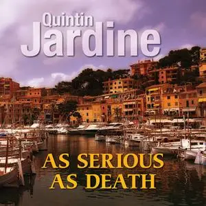 «As Serious as Death» by Quintin Jardine