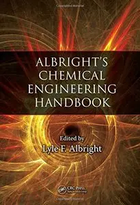 Albright's Chemical Engineering Handbook (Repost)