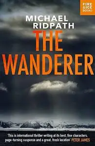 «The Wanderer» by Michael Ridpath