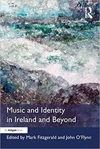 Music and Identity in Ireland and Beyond