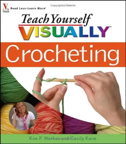Teach Yourself Visually Crocheting