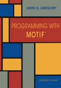 Programming with Motif