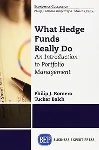 What Hedge Funds Really Do: An Introduction to Portfolio Management