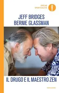 Jeff Bridges, Bernie Glassman - Il Drugo e il maestro zen