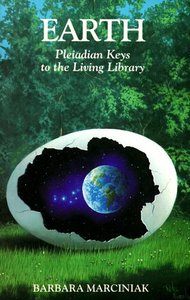 Earth: Pleiadian Keys to the Living Library