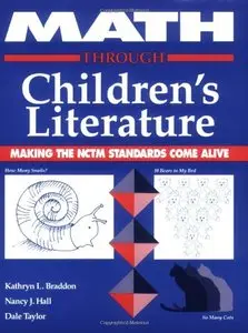 Math Through Children's Literature: Making the NCTM Standards Come Alive