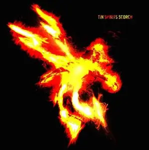 Tin Spirits - Scorch (2014)