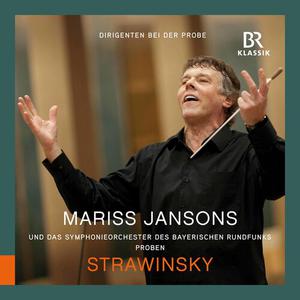 Dieter Traupe, Bavarian Radio Symphony Orchestra, Mariss Jansons - Stravinsky: Petrushka, K012 (2022)