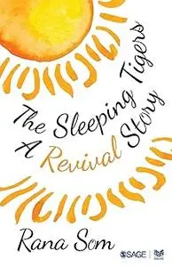 The Sleeping Tigers: A Revival Story