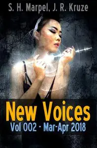 «New Voices 002» by J.R. Kruze, S.H. Marpel