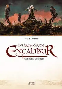 Crónicas de Excálibur Tomo 3, Tercera Crónica