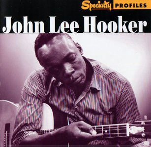 John Lee Hooker - Specialty Profiles (2006)