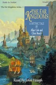 «The Far Kingdoms» by Allan Cole,Chris Bunch