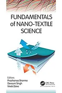 Fundamentals of Nano–Textile Science