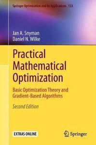 Practical Mathematical Optimization: Basic Optimization Theory and Gradient-Based Algorithms