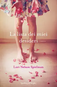 Lori Nelson Spielman - La lista dei miei desideri