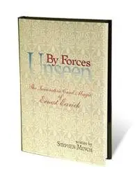 By Forces Unseen by Ernest Earick
