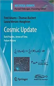 Cosmic Update: Dark Puzzles. Arrow of Time. Future History