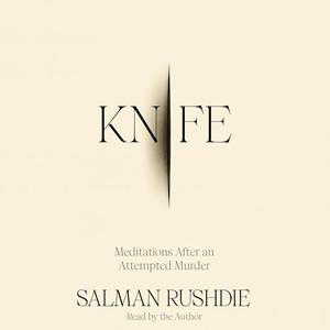 Knife: Meditations After an Attempted Murder [Audiobook]