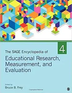 The SAGE Encyclopedia of Educational Research, Measurement, and Evaluation