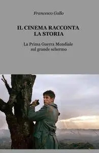 IL CINEMA RACCONTA LA STORIA
