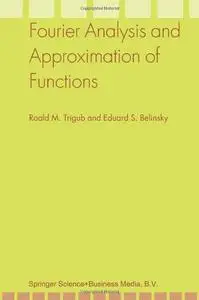 Fourier analysis and approximation of functions