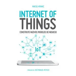 «Internet of Things» by Maciej Kranz