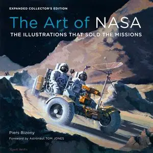 The Art of NASA: The Illustrations That Sold the Missions, Expanded Collector's Edition