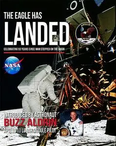 «The Eagle has Landed» by Buzz Aldrin