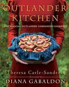 Outlander Kitchen: The Official Outlander Companion Cookbook (repost)
