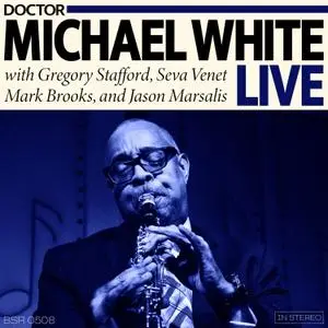 Dr. Michael White - Dr. Michael White Live (2020) [Official Digital Download]