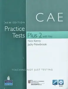 Nick Kenny, Jacky Newbrook, "Practice Tests Plus CAE 2 New Edition with Key" and Audio CDs Pack (repost)