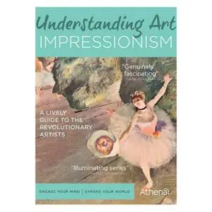 Understanding Art: Impressionism (2011) [Part 3]