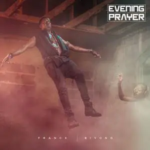 Franck Biyong - Evening Prayer (2018)