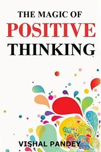 The Magic of Positive Thinking