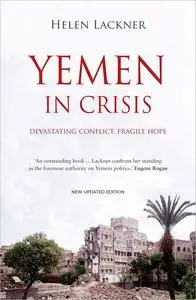 Yemen in Crisis: Devastating Conflict, Fragile Hope