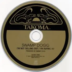 Swamp Dogg - I'm Not Selling Out / I'm Buying In! (1981) {Concord}