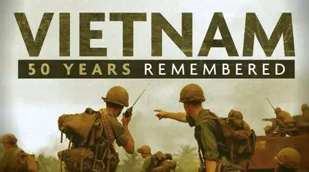 Vietnam: 50 Years Remembered (2015)