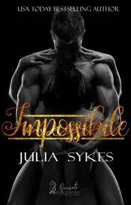 Julia Sykes - Impossibile