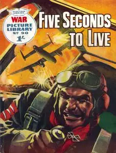 War Picture Library 0090 - Five Seconds To Live [1961] (Mr Tweedy