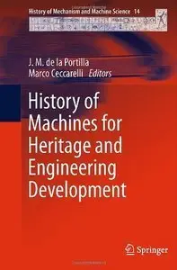 History of Machines for Heritage and Engineering Development (Repost)
